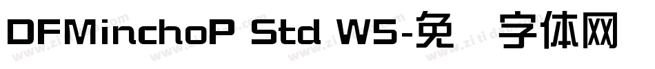 DFMinchoP Std W5字体转换